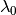 \lambda_{0}