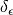 \delta_{\epsilon}