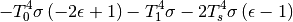 $$- T_{0}^{4} \sigma \left(- 2 \epsilon + 1\right) - T_{1}^{4} \sigma - 2 T_{s}^{4} \sigma \left(\epsilon - 1\right)$$